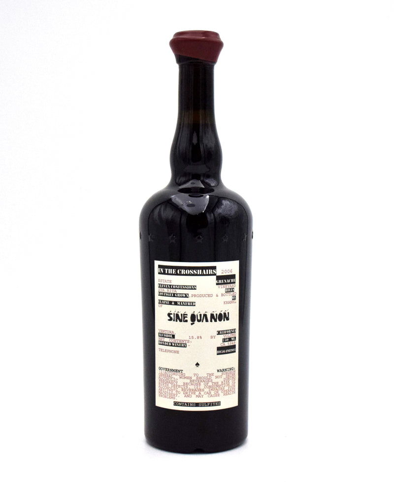 2006 Sine Qua Non In The Crosshairs Grenache